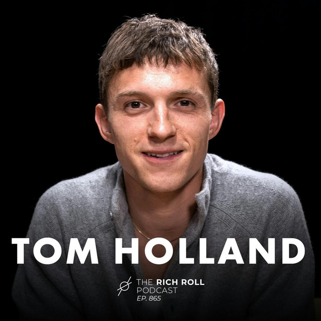 Tom Holland Is More Than Spider-Man: On Living Alcohol-Free, Acting With Authenticity, & Launching A Second Career - The Rich Roll Podcast | Podcast on Spotify