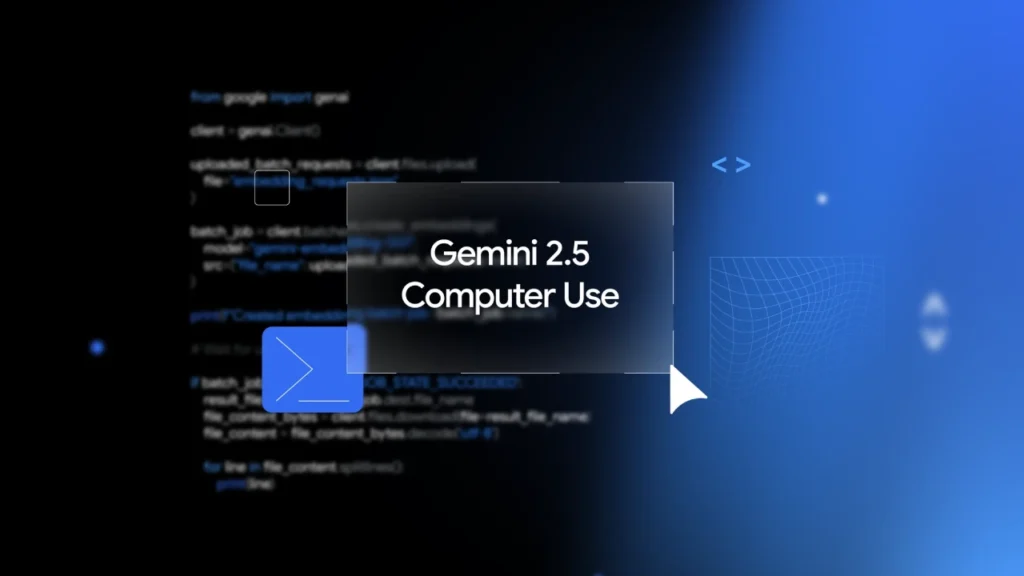 gemini 2.5 Gemini 2.5 Computer Use
