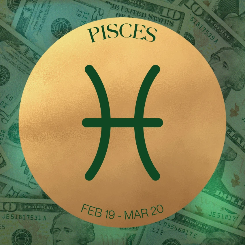 pisces zodiac signs financial success december 29 2025 - january 4 2026