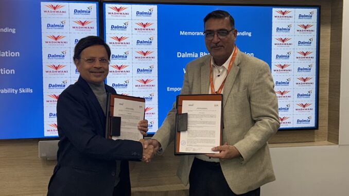 Dalmia Bharat Foundation Partners with Wadhwani Foundation to Enhance Employability Skills for Youth under DIKSHa