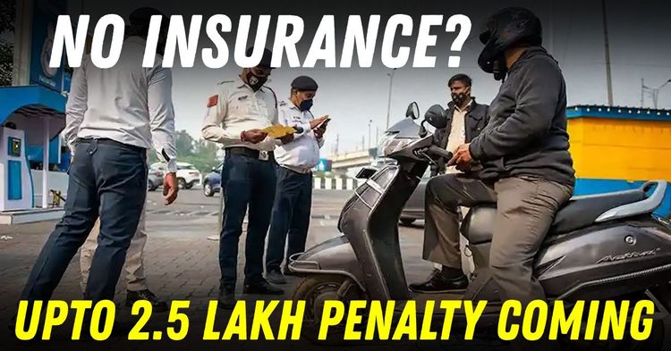 vehicle insurance fine upto Rs. 2.5 lakh featured