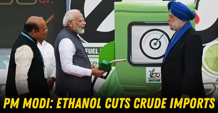 pm modi ethanol petrol blending crude oil imports featured