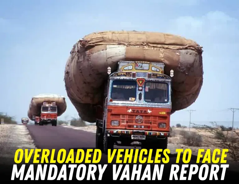 overloaded vehicles mandatory vahan report