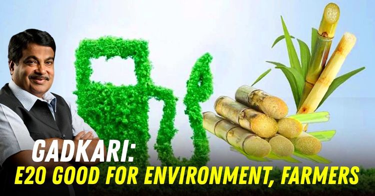 nitin gadkari e20 petrol good for environment farmers featured