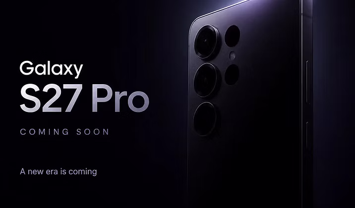 Samsung Galaxy S27 Pro Leak Reveals Major Upgrade That Could Beat the Ultra  in One Key Camera Feature