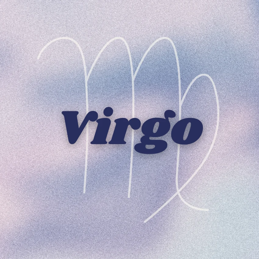 virgo zodiac signs message universe august 7 2026
