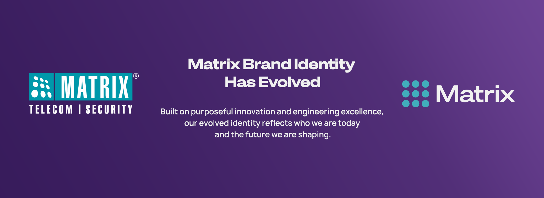 Matrix Unveils Its New Brand Identity